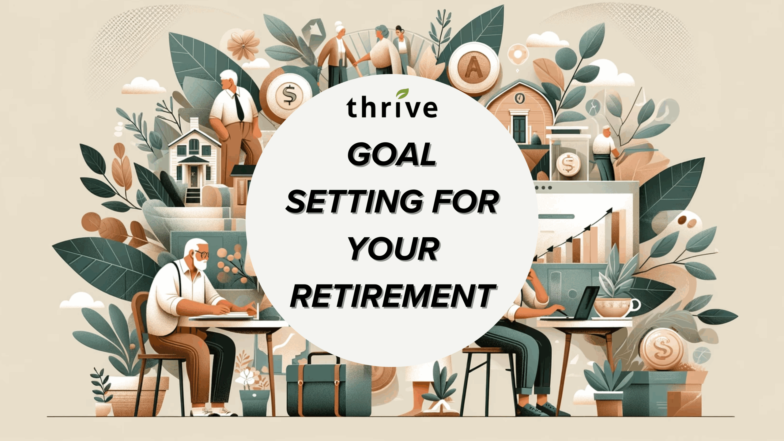 Goal Setting for your Retirement